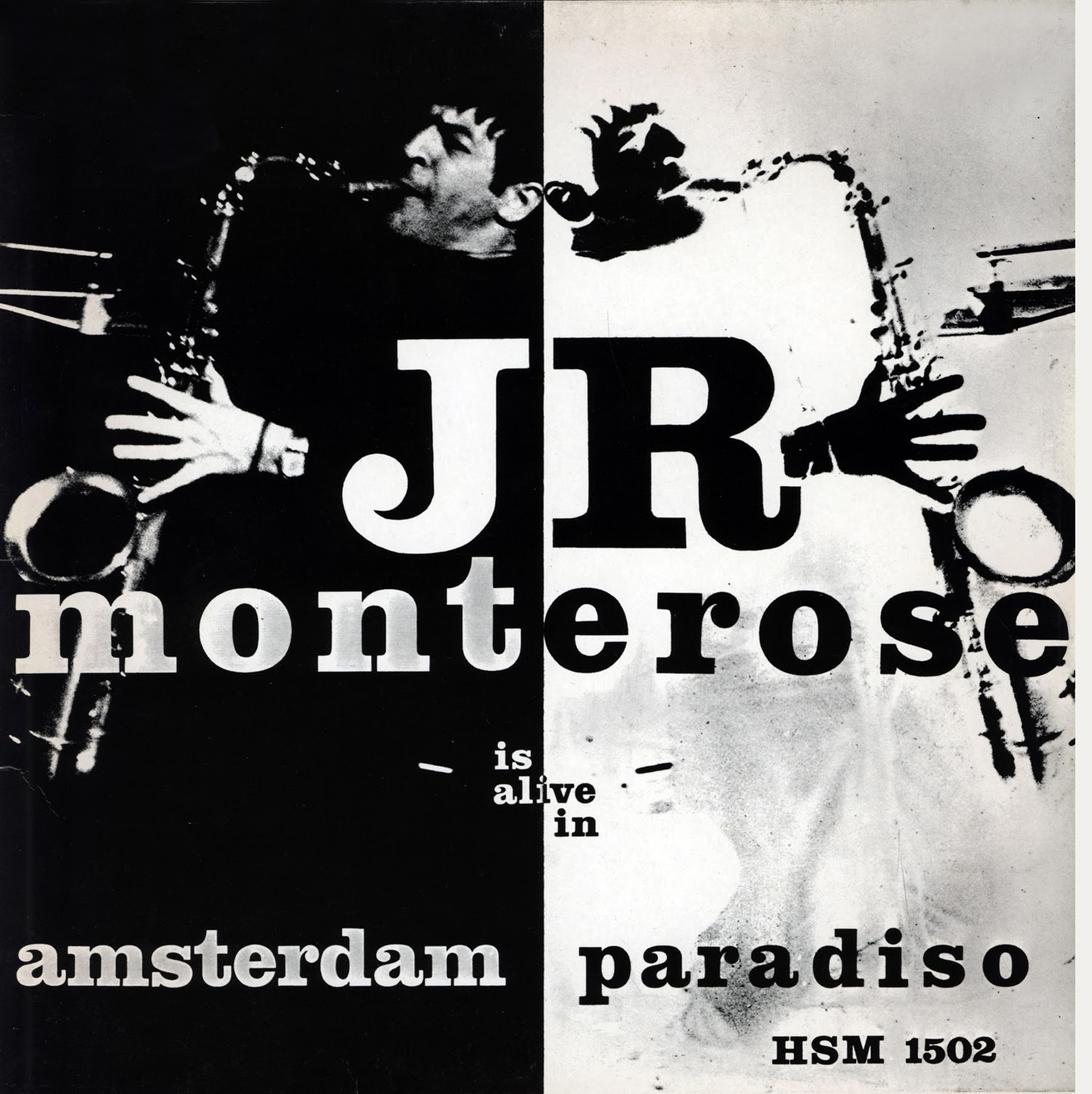 J R MONTEROSE - Is Alive In Amsterdam Paradiso cover 