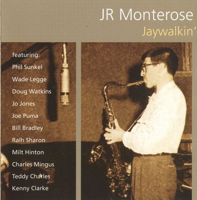 J R MONTEROSE - Jaywalkin' cover 