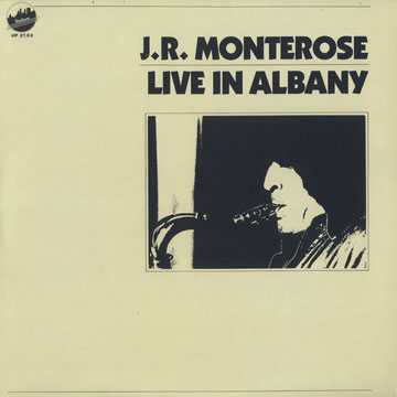 J R MONTEROSE - Live In Albany cover 