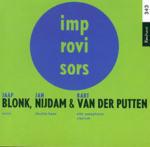 JAAP BLONK - Jaap Blonk, Jan Nijdam & Bart Van Der Putten : Improvisors cover 