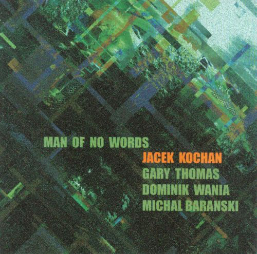 JACEK KOCHAN - Man Of No Words cover 