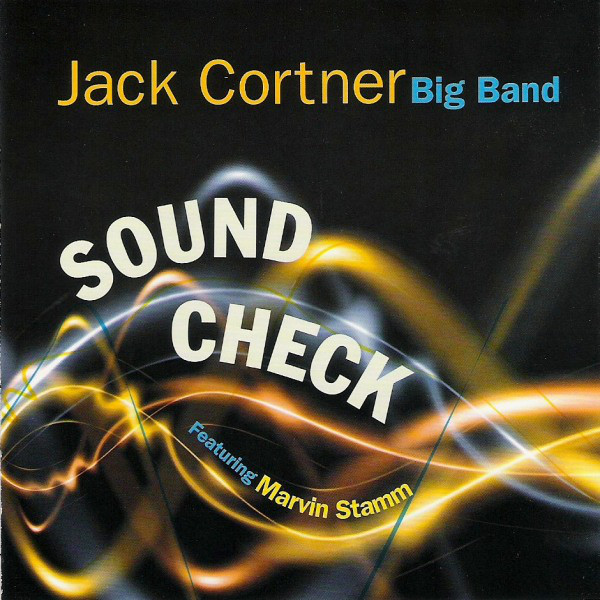 JACK CORTNER - Jack Cortner Big Band : Sound Check cover 