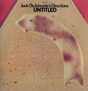 JACK DEJOHNETTE - Jack DeJohnette's Directions : Untitled cover 
