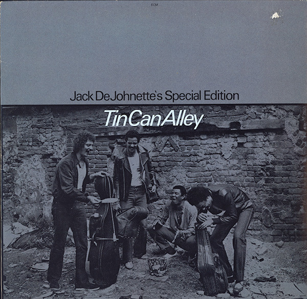 JACK DEJOHNETTE - Jack DeJohnette's Special Edition : Tin Can Alley cover 