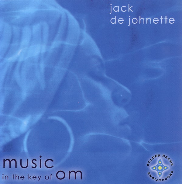 JACK DEJOHNETTE - Music in the Key of Om cover 
