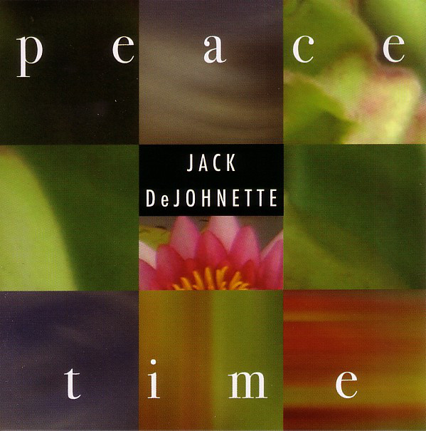 JACK DEJOHNETTE - Peace Time cover 