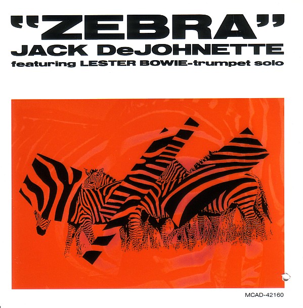 JACK DEJOHNETTE - Zebra cover 