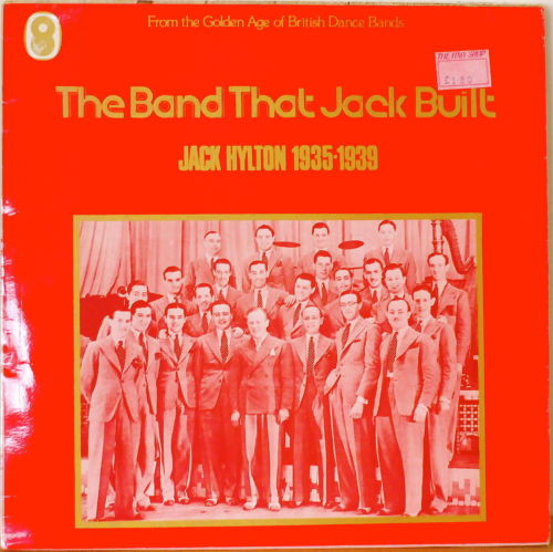 JACK HYLTON - The Band That Jack Built 1935-1939 cover 