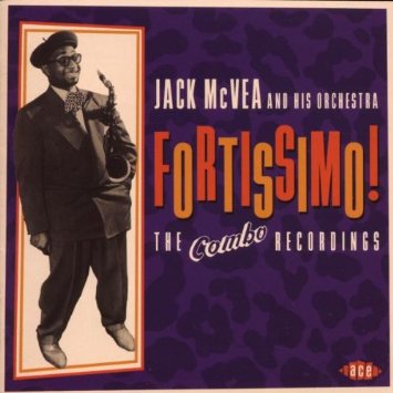 JACK MCVEA - Fortissimo! The Combo Recordings cover 