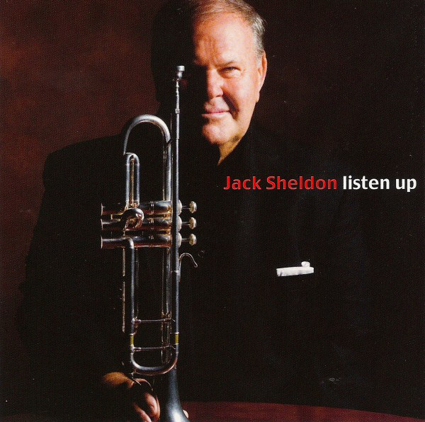 JACK SHELDON - Listen Up cover 
