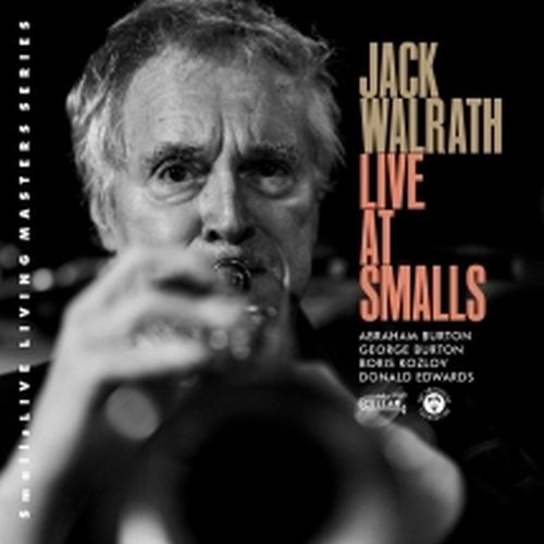 JACK WALRATH - Live At Smalls cover 
