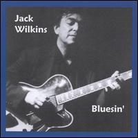 JACK WILKINS (GUITAR) - Cruisin for a Bluesin' cover 