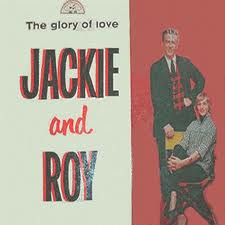 JACKIE & ROY - The Glory of Love cover 