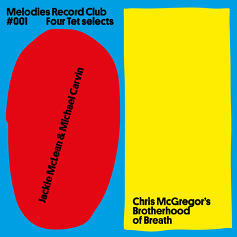 JACKIE MCLEAN - Melodies Record Club #001 : Four Tet selects cover 
