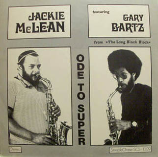 JACKIE MCLEAN - Ode To Super (Featuring Gary Bartz) cover 