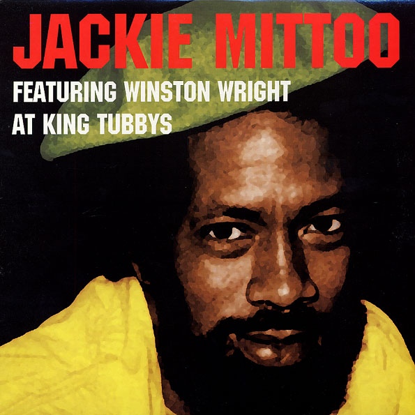 JACKIE MITTOO - At King Tubbys cover 