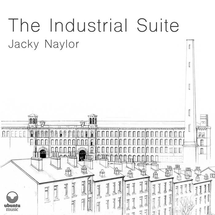 JACKY NAYLOR - The Industrial Suite cover 