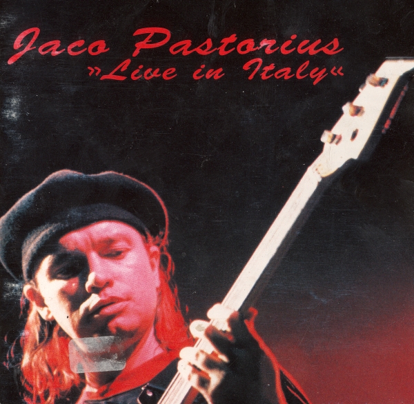 JACO PASTORIUS - Live in Italy (1986) cover 