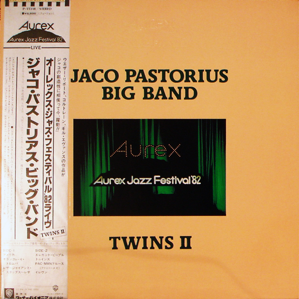 JACO PASTORIUS - Twins II: Aurex Jazz Festival '82 cover 