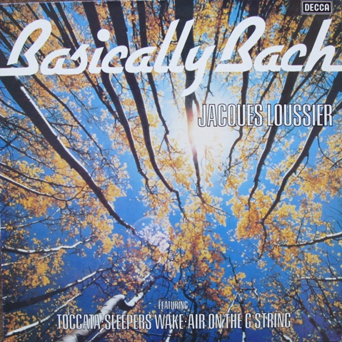 JACQUES LOUSSIER - Basically Bach cover 
