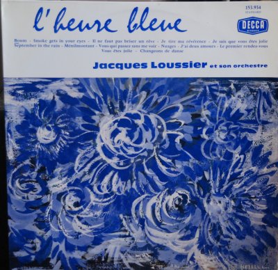 JACQUES LOUSSIER - Jacques Loussier Et Son Orchestre ‎: L'Heure Bleue cover 