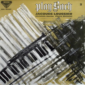 JACQUES LOUSSIER - Play Bach No. 3 cover 