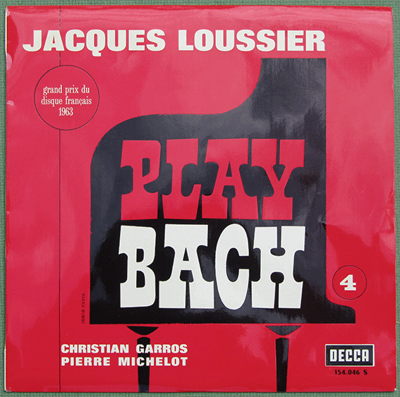 JACQUES LOUSSIER - Play Bach No. 4 cover 