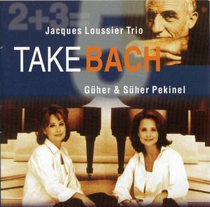 JACQUES LOUSSIER - Take Bach cover 