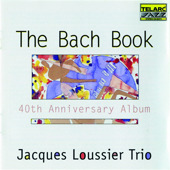 JACQUES LOUSSIER - The Bach Book - 40th Anniversary Album cover 