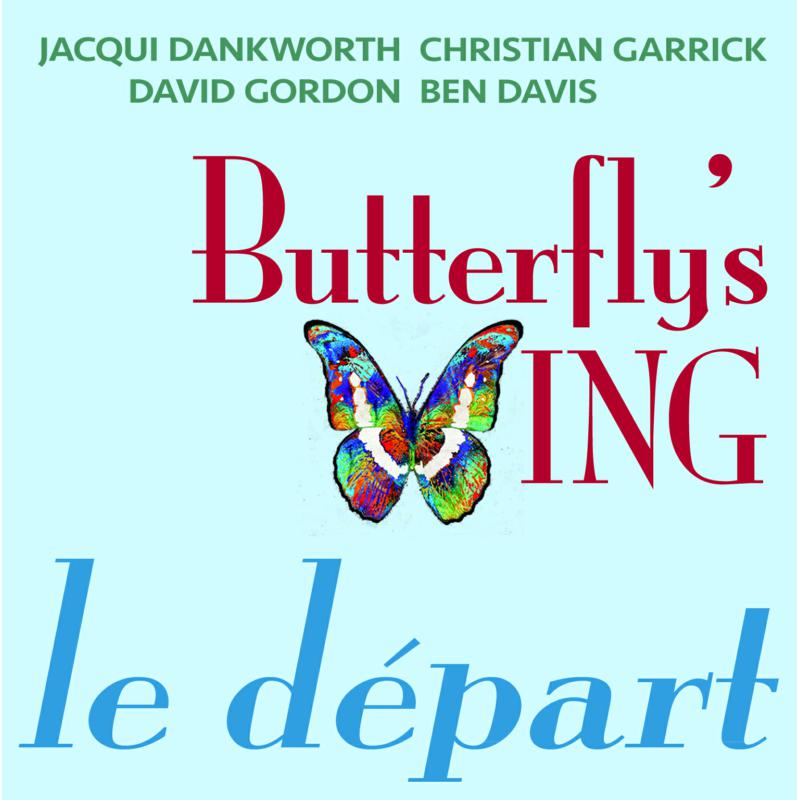 JACQUI DANKWORTH - Butterfly's Wing : Le Depart cover 