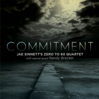 JAE SINNETT - Jae Sinnett's Zero To 60 Quartet : Commitment cover 