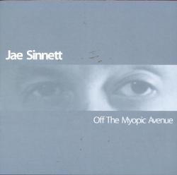JAE SINNETT - Off The Myopic Avenue cover 