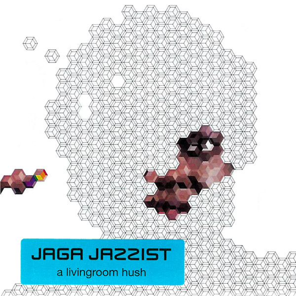 JAGA JAZZIST - A Livingroom Hush cover 