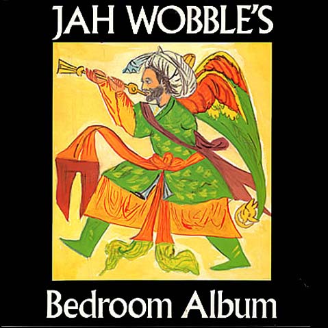 JAH WOBBLE - Jah Wobble's Bedroom Album cover 
