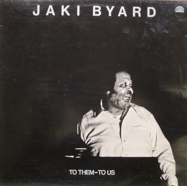 JAKI BYARD - To Them - To Us cover 