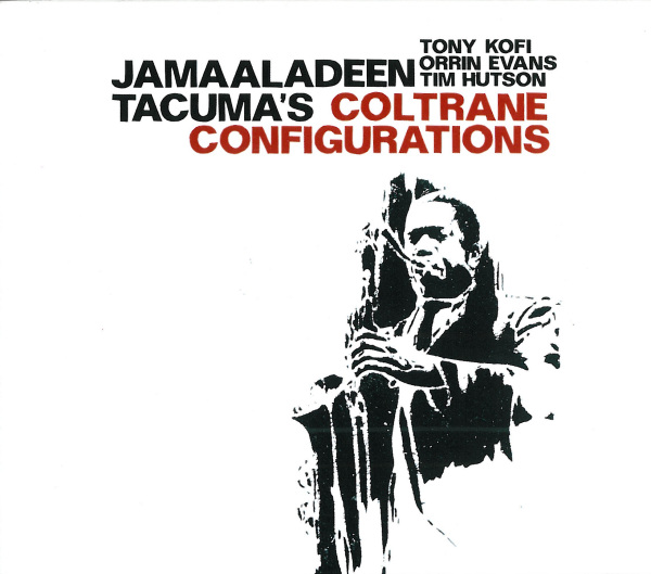 JAMAALADEEN TACUMA - Coltrane Configurations cover 