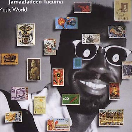 JAMAALADEEN TACUMA - Music World cover 
