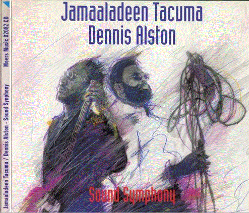 JAMAALADEEN TACUMA - Sound Symphony (with Dennis Alston) cover 