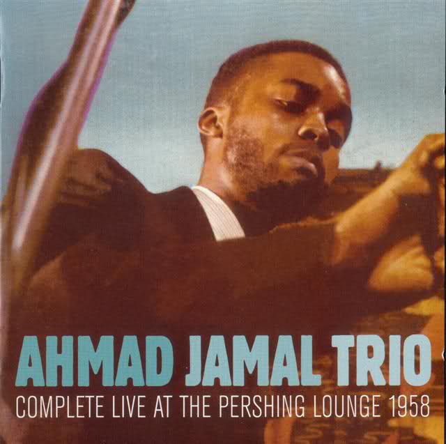 AHMAD JAMAL - Complete Live At The Pershing Lounge 1958 cover 