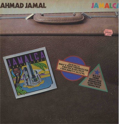 AHMAD JAMAL - Jamalca cover 
