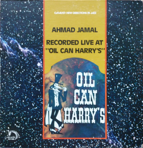 AHMAD JAMAL - Live at Oil Can Harry's cover 