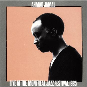 AHMAD JAMAL - Live at the Montreal Jazz Festival 1985 cover 