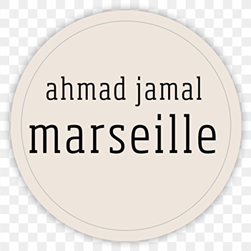 AHMAD JAMAL - Marseille cover 