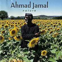 AHMAD JAMAL - Nature: The Essence, Part III cover 