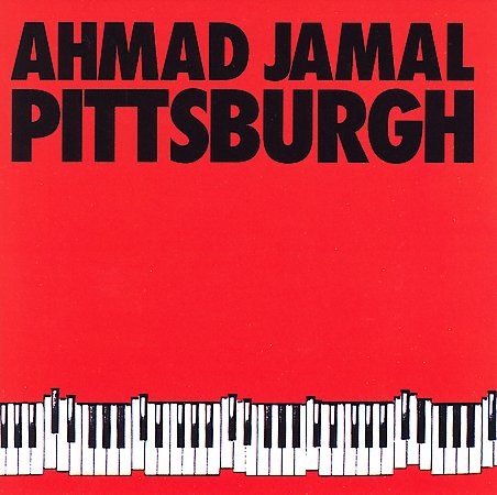 AHMAD JAMAL - Pittsburgh cover 