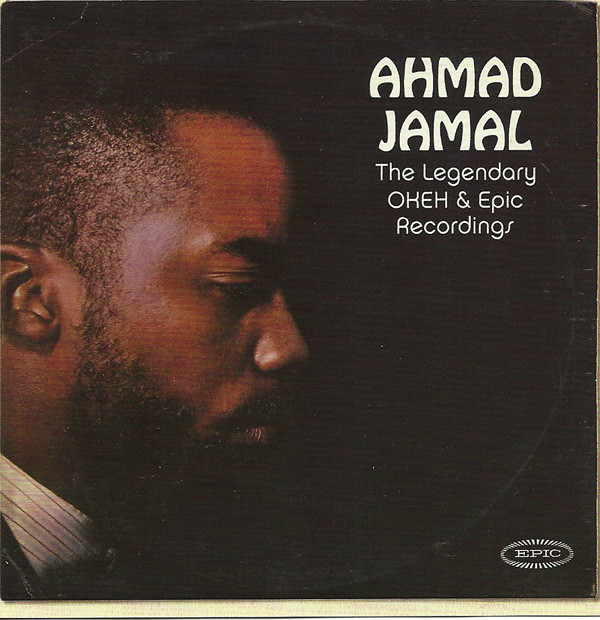 AHMAD JAMAL - The Legendary Okeh & Epic Recordings cover 