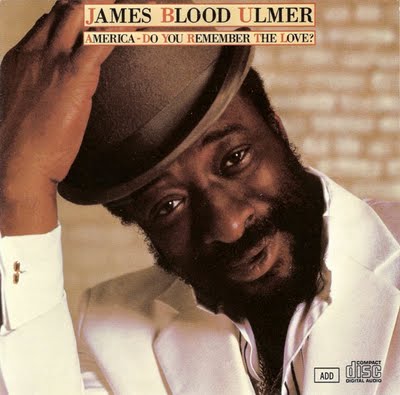 JAMES BLOOD ULMER - America - Do You Remember The Love? cover 