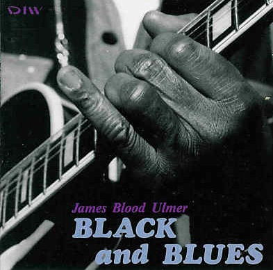 JAMES BLOOD ULMER - Black & Blues cover 