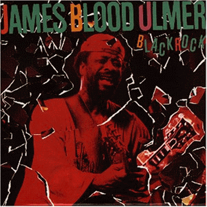 JAMES BLOOD ULMER - Black Rock cover 