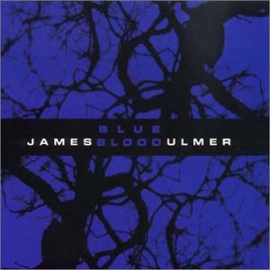 JAMES BLOOD ULMER - Blue Blood cover 